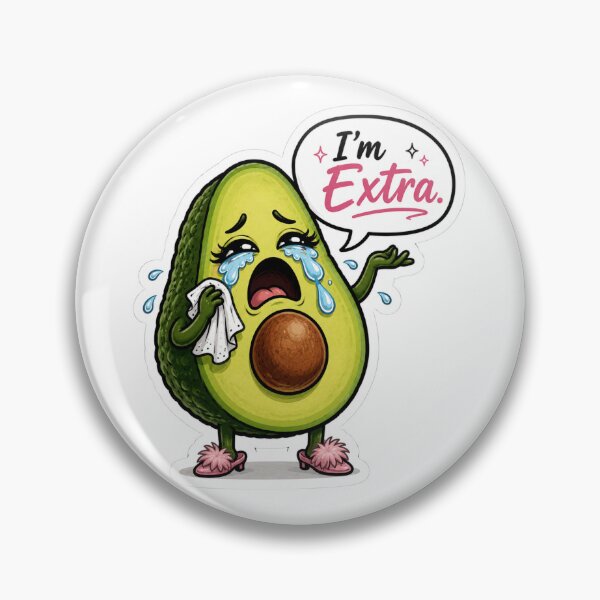 Item preview, Crying Avocado Saying I'm Extra Art designed and sold by PriyankaSonara.