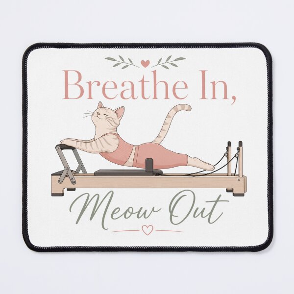 Item preview, Breathe In Meow Out | Cute Reformer Cat Pilates designed and sold by Sursatt.