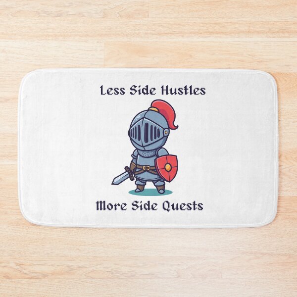 Item preview, Less Side Hustles, More Side Quests designed and sold by R-A Designs.