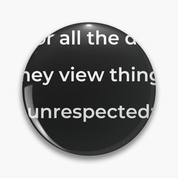 Item preview, "For all the day they view things unrespected;" - print white designed and sold by ariksworld.