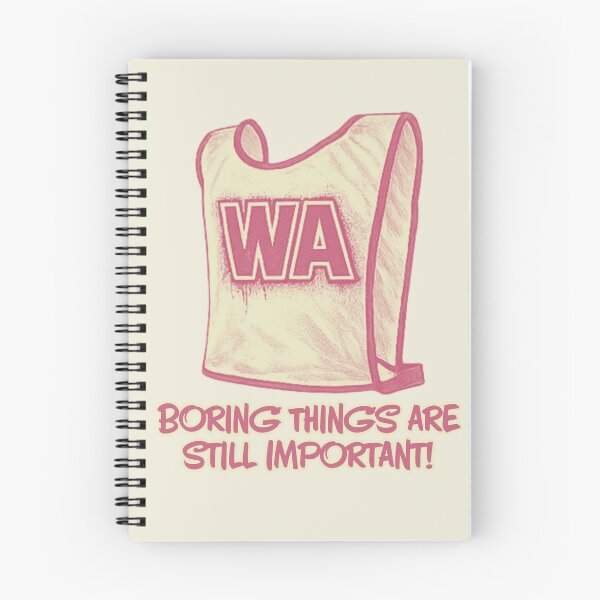 Item preview, WA Wing Attack - Netball - Boring Things are Still Important! designed and sold by Hello Bee Bee.