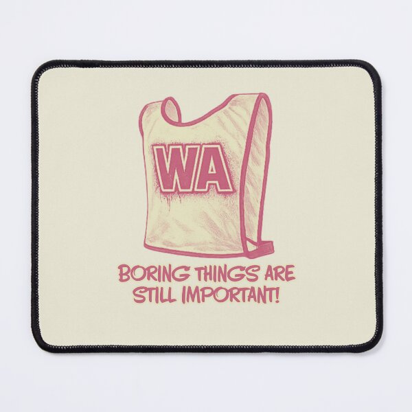 Item preview, WA Wing Attack - Netball - Boring Things are Still Important! designed and sold by Hello Bee Bee.
