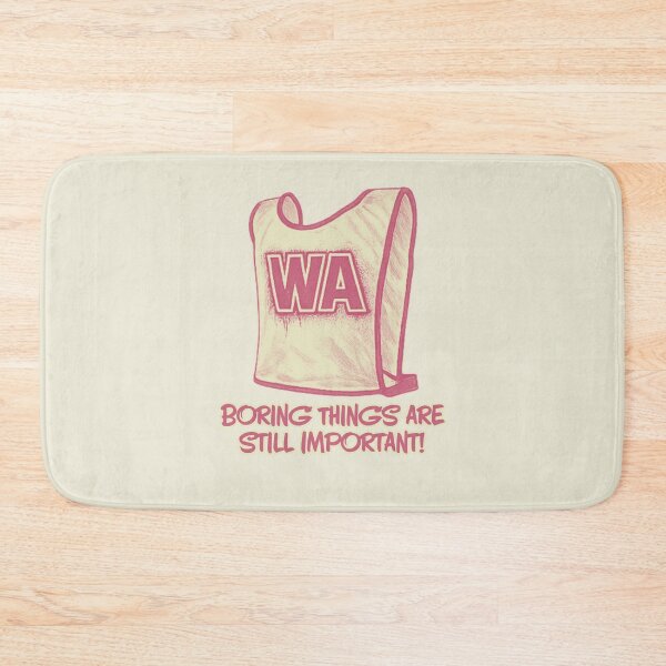 Item preview, WA Wing Attack - Netball - Boring Things are Still Important! designed and sold by Hello Bee Bee.