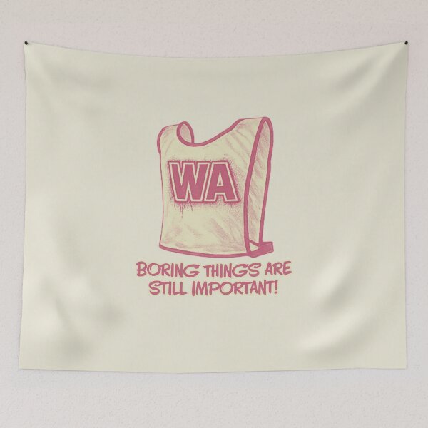 Item preview, WA Wing Attack - Netball - Boring Things are Still Important! designed and sold by Hello Bee Bee.