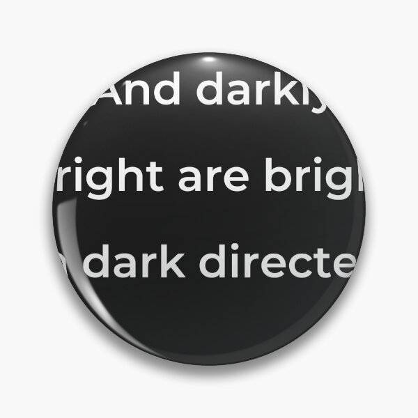 Item preview, "And darkly bright are bright in dark directed." - print white designed and sold by ariksworld.