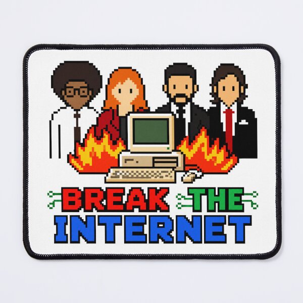 Item preview, IT Crowd , Break the Internet designed and sold by CornershopTee.