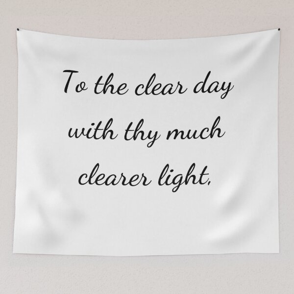 Item preview, "To the clear day with thy much clearer light," - handwriting black designed and sold by ariksworld.