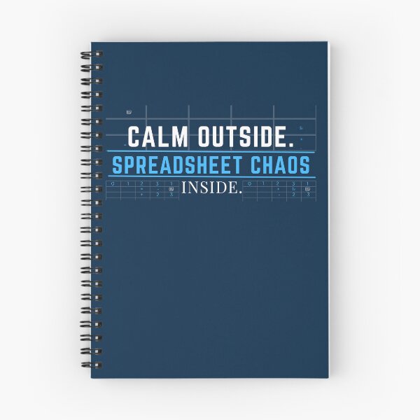 Item preview, Calm Outside Spreadsheet Chaos Inside | Funny CPA Accountant Spreadsheet Humor designed and sold by FCA SIR MERCH .