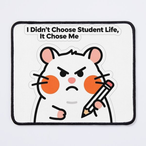 Item preview, I Didn't Choose Student Life It Chose Me | Funny Hamster Sticker for Students designed and sold by Inkabbmate.