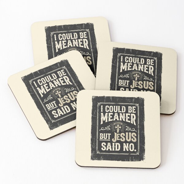 Item preview, I Could Be Meaner But Jesus Said No Funny Christian Retro 1 designed and sold by ChinkyCat Official.