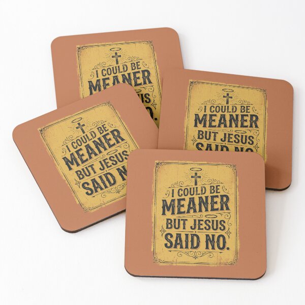 Item preview, I Could Be Meaner But Jesus Said No Funny Christian Retro 3 designed and sold by ChinkyCat Official.