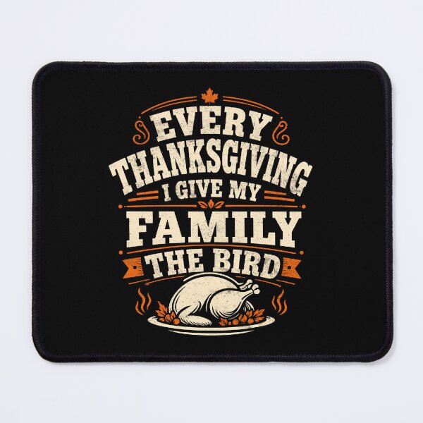 Item preview, Funny Every Thanksgiving I Give My Family The Bird designed and sold by KarimSoCute.