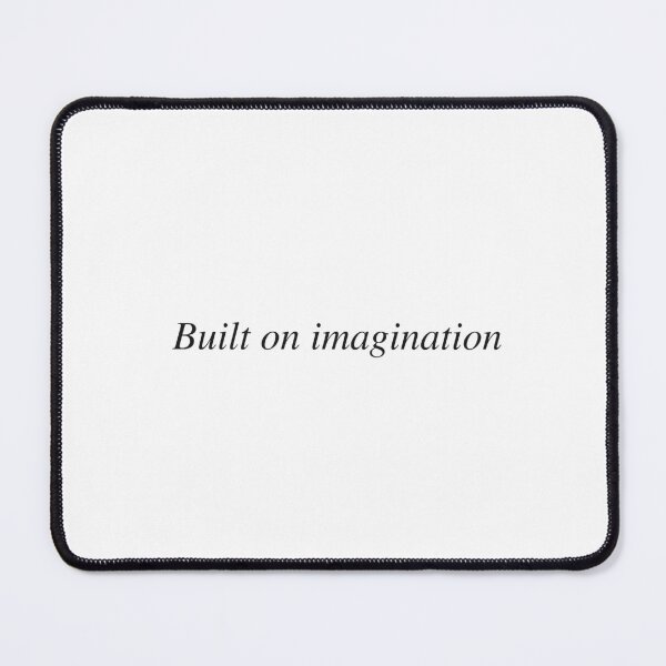 Item preview, Built on imagination designed and sold by AnotherSaying.
