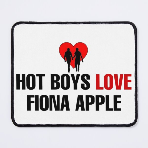 Item preview, Hot Boys Love Fiona Apple designed and sold by loveisaiah.