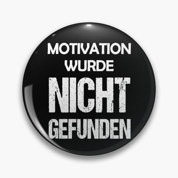 Item preview, Motivation was not found. Funny saying designed and sold by MinimalChaosDE.