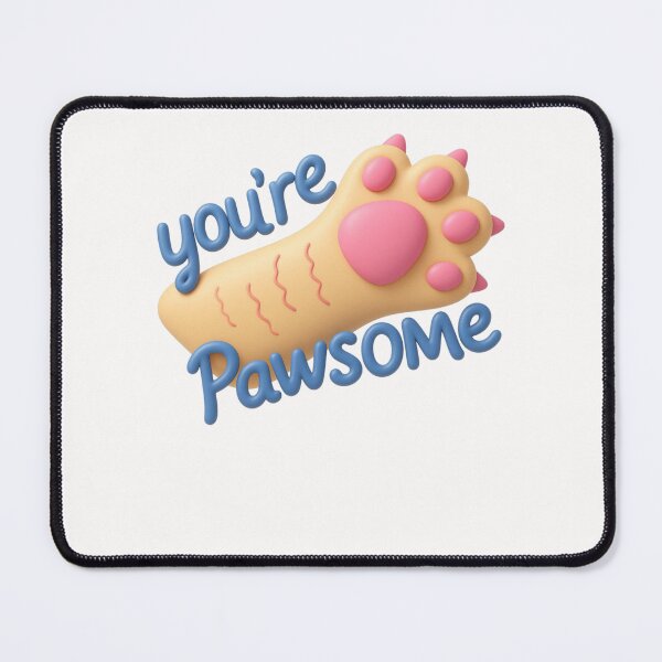 Item preview, You're Pawsome Cute 3D Cat Paw Pun designed and sold by thazinart.