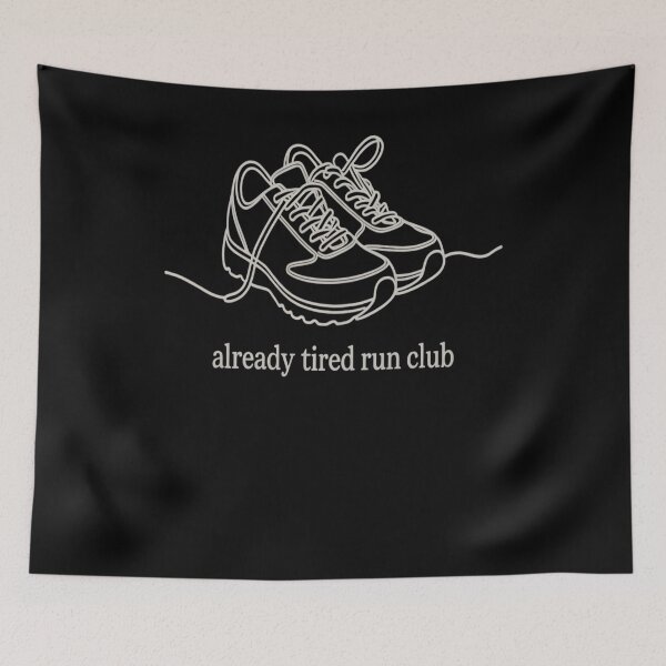 Item preview, Already Tired Run Club - Slow Pace High Vibe - Tired Dad Run - Beginner Runner - Back Of The Pack Runner - Reluctant Runner - Slow Miles - Morning Coffee Runner -  Run Club - Easy Pace Runner designed and sold by JansenGS.