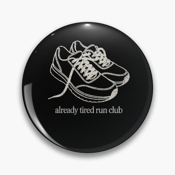 Item preview, Already Tired Run Club - Slow Pace High Vibe - Tired Dad Run - Beginner Runner - Back Of The Pack Runner - Reluctant Runner - Slow Miles - Morning Coffee Runner -  Run Club - Easy Pace Runner designed and sold by JansenGS.