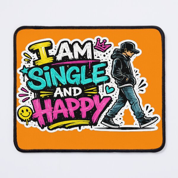 Item preview, I Am Single And Happy designed and sold by DesignPrePress.