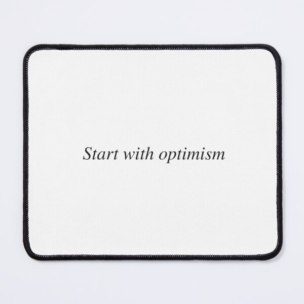 Item preview, Start with optimism designed and sold by AnotherSaying.