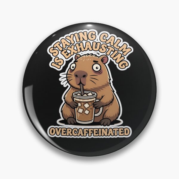 Item preview, Funny Capybara Staying Calm Is Exhausting Coffee Meme designed and sold by AlexandraSand.
