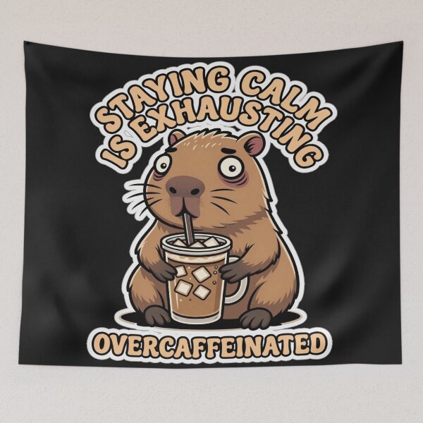 Item preview, Funny Capybara Staying Calm Is Exhausting Coffee Meme designed and sold by AlexandraSand.