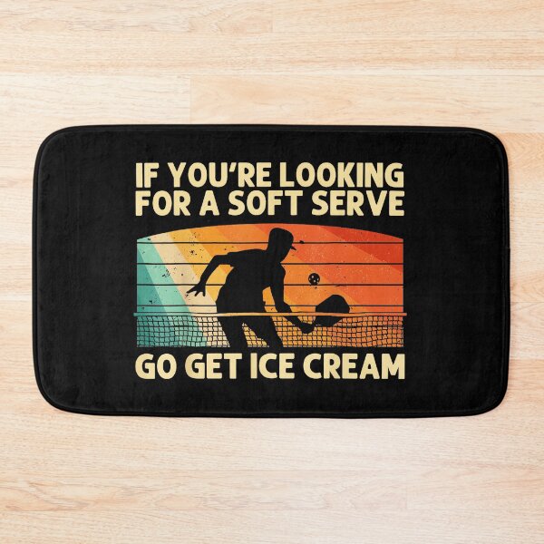 Item preview, If You're Looking For A Soft Serve Go Get Ice Cream Pickleball Player Pickleball Fan designed and sold by SeraXYZ.