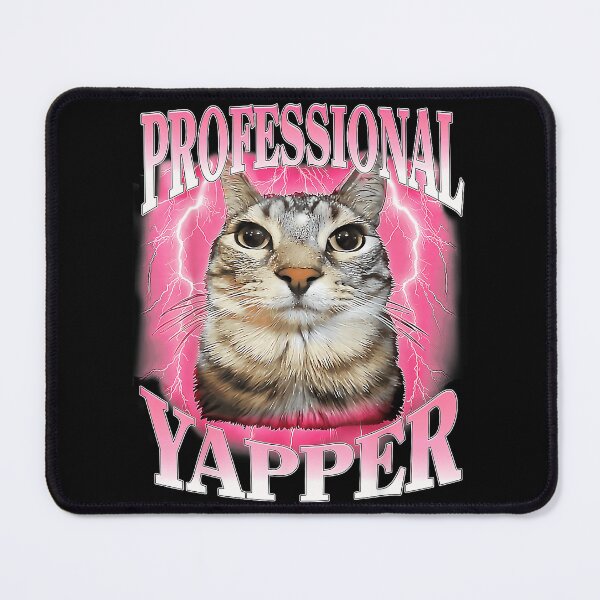 Item preview, Professional Yapper Cat Lover Funny Pet Owner designed and sold by SeraXYZ.