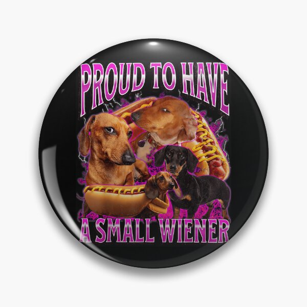 Item preview, Proud To Have A Small Wiener Dachshund Dog Owner Pet Lover designed and sold by SeraXYZ.