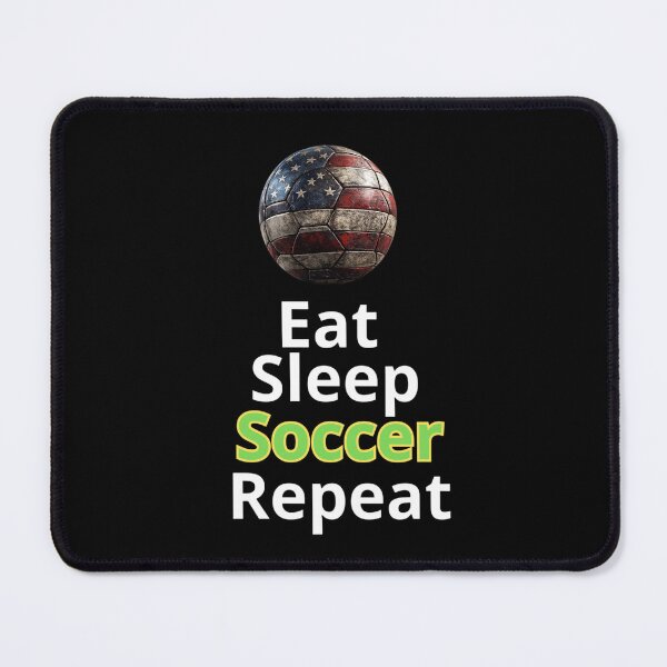Item preview, Eat Sleep Soccer Repeat – USA 2026 Football World Cup Design designed and sold by Dovla91.