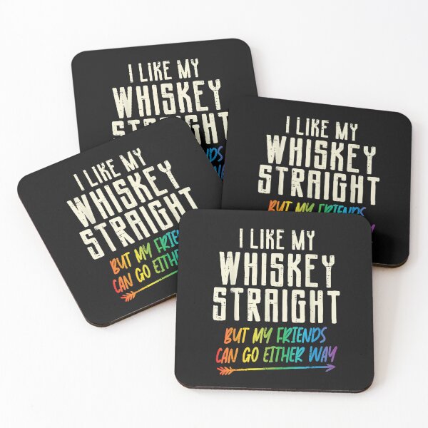 Item preview, I Like My Whiskey Straight LGBTQ Pride Ally Humor Quote Design designed and sold by Lilbahlil.