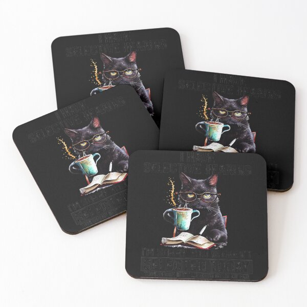 Item preview, I Have Selective Hearing I'm Sorry You Weren't Selected Today Tomorrow Isn't Looking Good Either Black Cat Sarcastic Humor Coffee Lover Feline Introvert designed and sold by SeraXYZ.