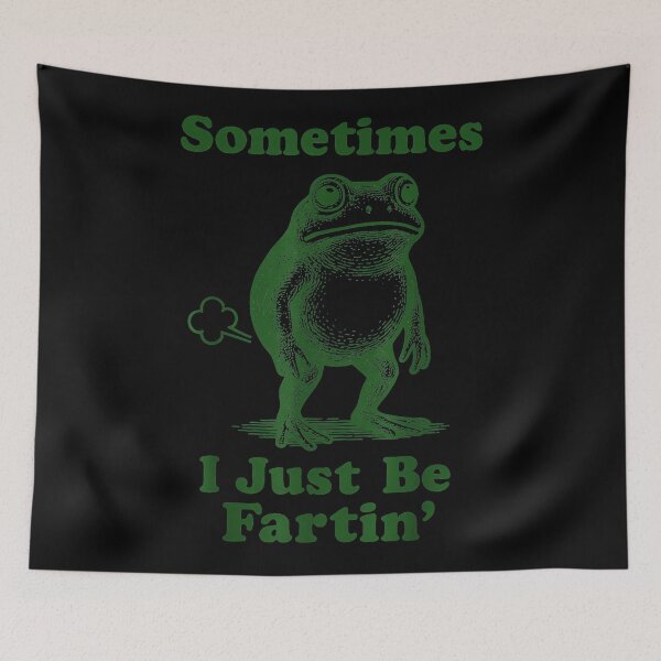 Item preview, Sometimes I Just Be Fartin' Funny Frog Humor Animal Lover designed and sold by SeraXYZ.