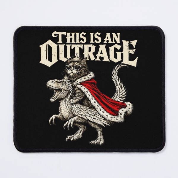 Item preview, This Is An Outrage Cat King Dinosaur Funny Meme designed and sold by SeraXYZ.