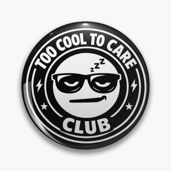 Item preview, Too Cool To Care Club – Sarcastic Streetwear Emblem designed and sold by AstraDrip Studio.