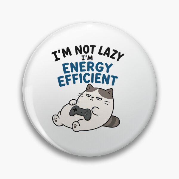 Item preview, im not lazy, im energy efficient.  designed and sold by vecart34.
