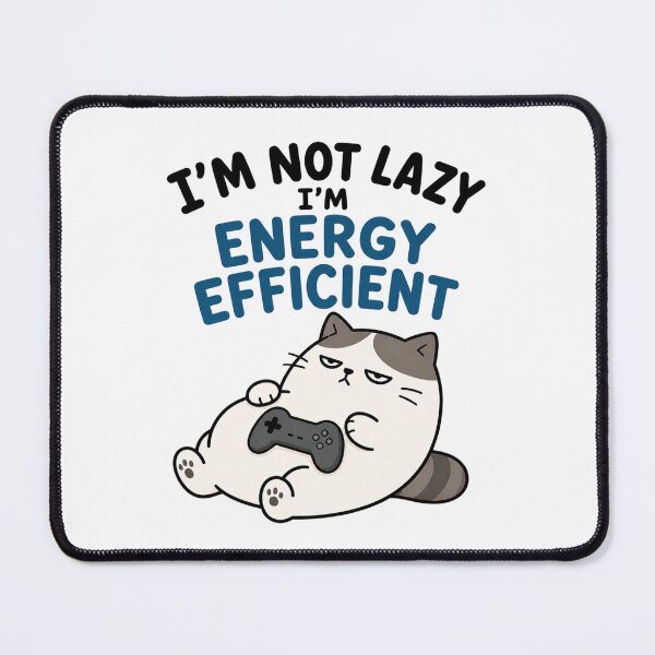 Item preview, im not lazy, im energy efficient.  designed and sold by vecart34.
