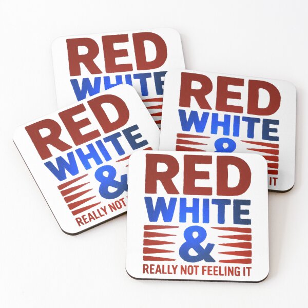 Item preview, Red White & Really Not Feeling It Sarcastic Patriotic Text Graphic designed and sold by MerchlyMike.