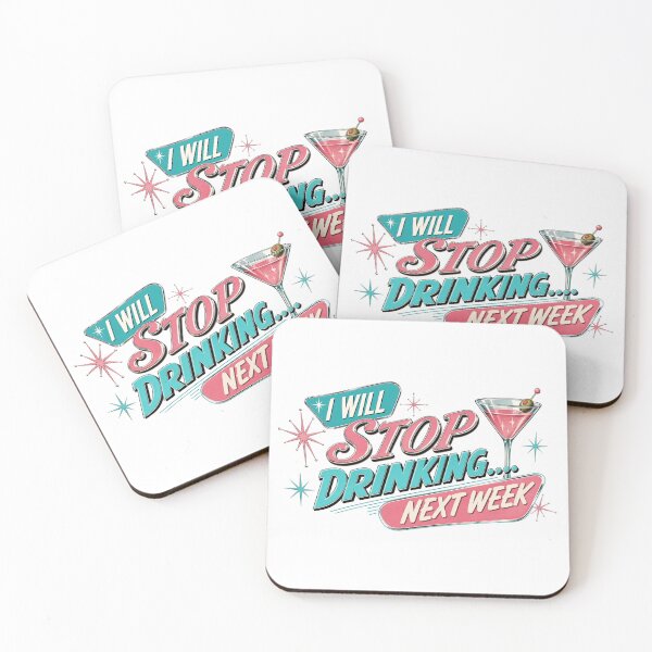 Item preview, I will stop drinking next week designed and sold by CornershopTee.