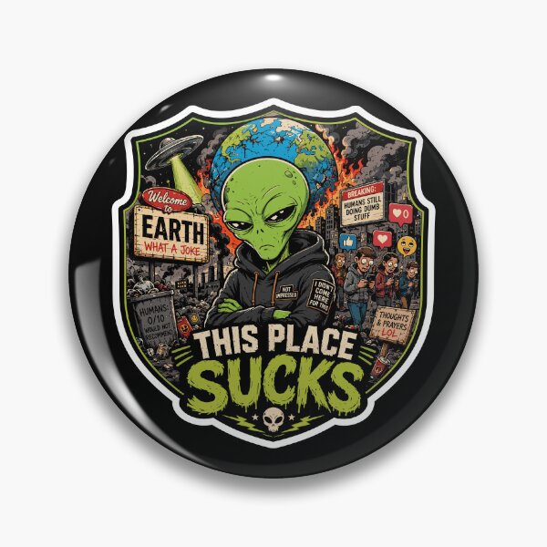 Item preview, This Place Sucks - Funny Alien designed and sold by soondoock.