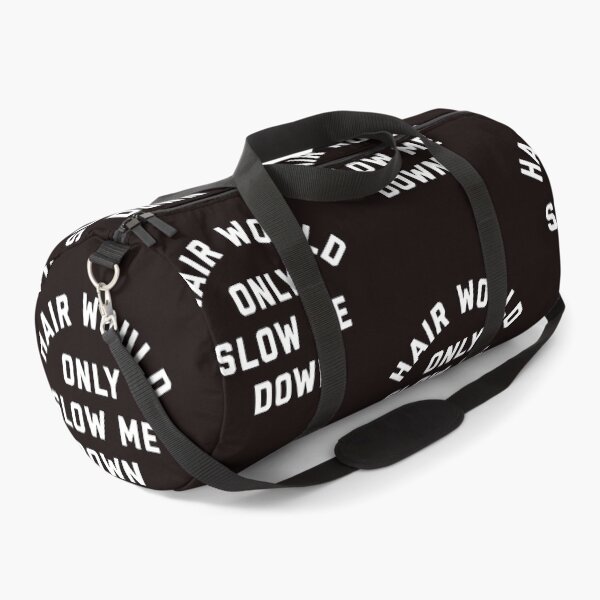 Item preview, Copy of Hair Would Only Slow Me Down designed and sold by DonaldMcCullum.
