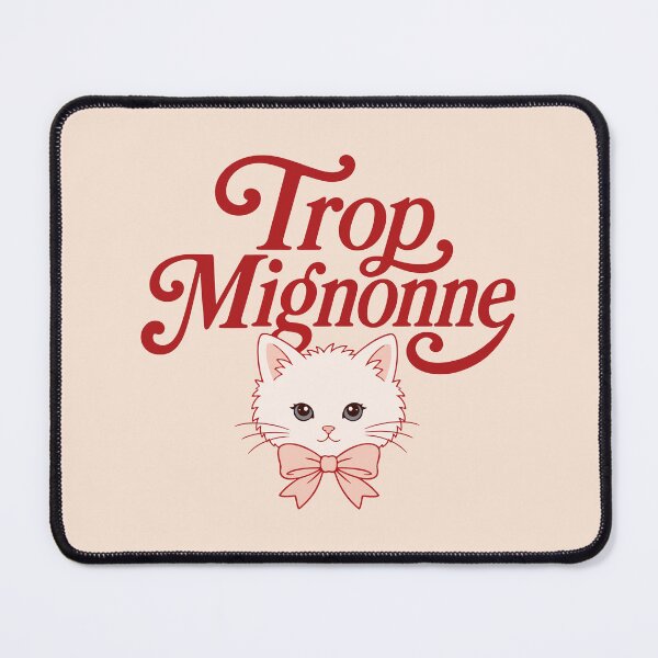 Item preview, Trop Mignonne French for Too Cute Coquette Cat designed and sold by AbsoluteMotif.