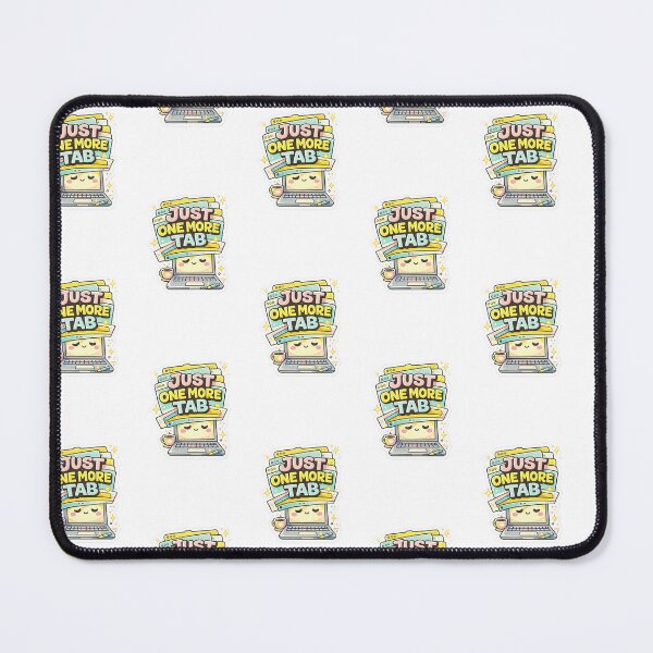 Item preview, Cute Laptop Art – Just One More Tab designed and sold by Chromaluxe.