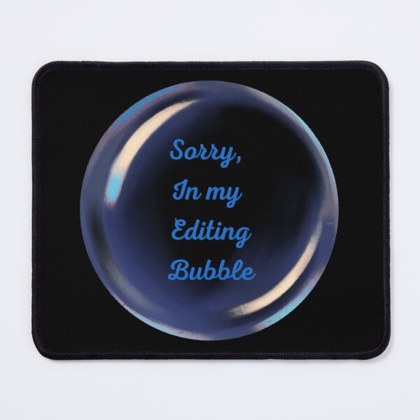 Item preview, Sorry, in my editing bubble designed and sold by serenebookworm.