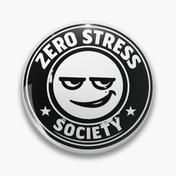 Item preview, Zero Stress Society – Sarcastic Streetwear Emblem designed and sold by AstraDrip Studio.