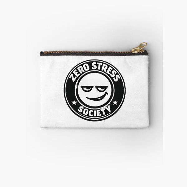 Item preview, Zero Stress Society – Sarcastic Streetwear Emblem designed and sold by AstraDrip Studio.