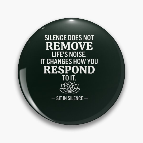 Item preview, Silence Changes How You Respond—Mindfulness.  designed and sold by SitInSilence24.
