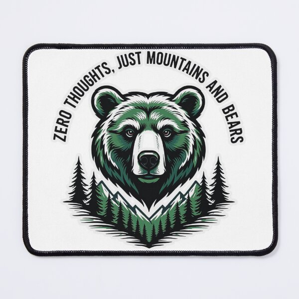 Item preview, Vintage Bear Head Illustration with Zero Thoughts, Just Mountains and Bears designed and sold by MerchlyMike.