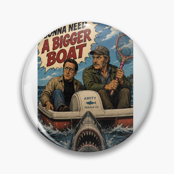 Item preview, You're Gonna Need a Bigger Boat! designed and sold by halibutgoatramb.