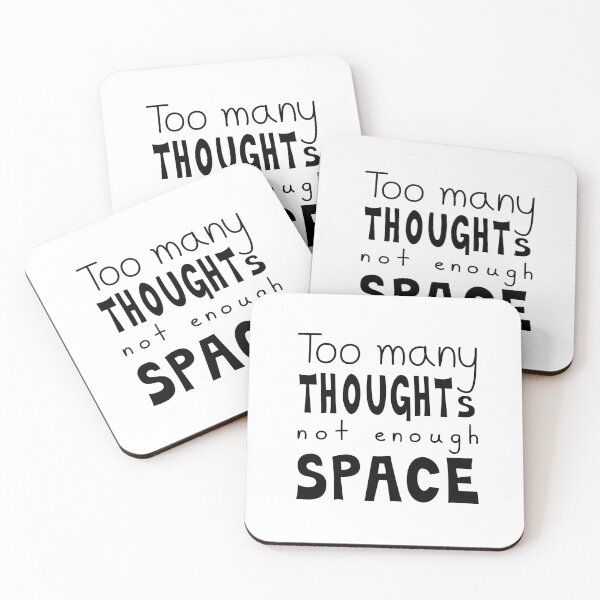 Item preview, Too Many Thoughts Not Enough Space Quote designed and sold by Mooi Studio.